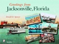 Cover: Greetings from Jacksonville, Florida - Schiffer Publishing Ltd