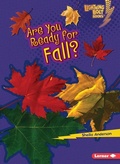Cover: Are You Ready for Fall? - Lerner Publishing Group