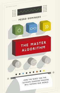 Enlarge image Cover: The Master Algorithm - Penguin Books Ltd