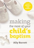 Cover: Making the most of your child's baptism - SPCK Publishing