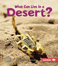 Enlarge image Cover: What Can Live in a Desert? - Lerner Publishing Group