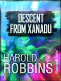 Cover: Descent from Xanadu - RosettaBooks