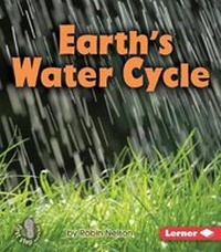 Enlarge image Cover: Earth's Water Cycle - Lerner Publishing Group