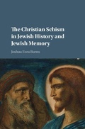 Cover: The Christian Schism in Jewish History and Jewish Memory - Cambridge University Press