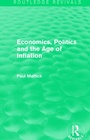 Cover: Economics, Politics and the Age of Inflation - Routledge