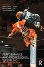 Cover: Performance and Professional Wrestling - Routledge