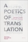 Cover: A Poetics of Translation - Baylor University Press