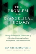 Cover: The Problem with Evangelical Theology - Baylor University Press