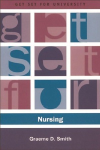 Enlarge image Cover: Get Set for Nursing - Edinburgh University Press