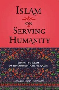 Abbildung von: Islam on Serving Humanity 2015 - Minhaj-ul-Quran Publications