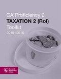 Cover: Taxation 2 (ROI) Toolkit 2015-2016 (CAP 2) - Chartered Accountants Ireland