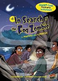 Enlarge image Cover: In Search of the Fog Zombie - Graphic Universe (TM)