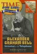 Cover: Alexander Graham Bell: Inventor of the Telephone - Perfection Learning