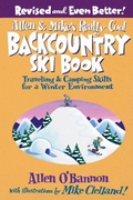 Cover: Allen & Mike's Really Cool Backcountry Ski Book, Revised and Even Better! - Falcon Guides