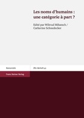Cover: Les noms d'humains: une cat&eacute;gorie &agrave; part? - Franz Steiner Verlag