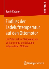 Abbildung von: Einfluss der Ladelufttemperatur auf den Ottomotor - Springer Vieweg