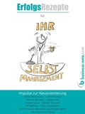 Cover: Erfolgsrezepte f&uuml;r Ihr Selbstmanagement - Books on Demand