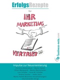 Cover: Erfolgsrezepte f&uuml;r Ihr Marketing und Ihren Vertrieb - Books on Demand