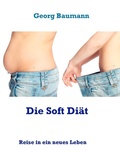 Cover: Die Soft Di&auml;t - Books on Demand