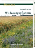 Cover: Wild&auml;sungspflanzen - J. Neumann-Neudamm Melsungen