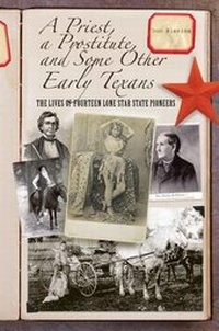 Enlarge image Cover: A Priest, a Prostitute, and Some Other Early Texans - TwoDot Books