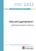 Cover: Was soll Jugendarbeit? - Evangelische Akademie Loccum