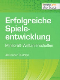 Abbildung von: Erfolgreiche Spieleentwicklung - Entwickler Press