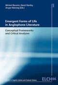 Cover: Emergent Forms of Life in Anglophone Literature - WVT Wissenschaftlicher Verlag Trier