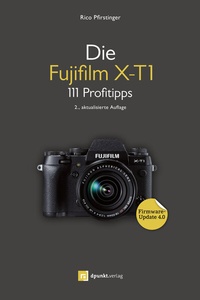 Abbildung von: Die Fujifilm X-T1 - dpunkt