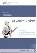 Cover: alt werden? Anders! - Oncken by Blessings 4 you GmbH