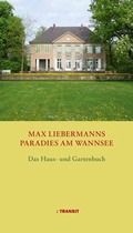 Cover: Max Liebermanns Paradies am Wannsee - Transit