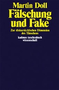 Cover: F&auml;lschung und Fake - Kulturverlag Kadmos Berlin
