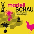 Cover: modellSCHAU / modelSHOW - Freie Universit&auml;t Bln Botanischer Garten