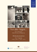 Cover: Vor aller Augen. Tod in &ouml;ffentlicher Wahrnehmung und Begegnung - Fachverlag des deutschen Bestattungsgewerbes