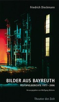 Cover: Bilder aus Bayreuth - Theater der Zeit