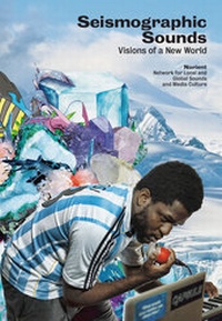 Enlarge image Cover: Seismographic Sounds - Norient