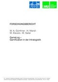 Cover: GameLog - Gamification in der Intralogistik - Lehrstuhl f&uuml;r F&ouml;rdertechnik Materialflu&szlig; Logistik (fml) TU M&uuml;nchen