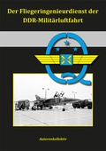 Cover: Der Fliegeringenieurdienst der DDR-Milit&auml;rluftfahrt - MediaScript