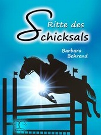 Abbildung von: Ritte des Schicksals - Harmony Verlag