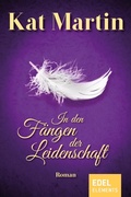 Cover: In den F&auml;ngen der Leidenschaft - Edel