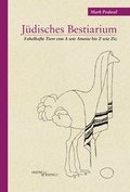 Cover: J&uuml;disches Bestiarium - Hentrich und Hentrich Verlag Berlin