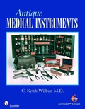 Cover: Antique Medical Instruments - Schiffer Publishing Ltd