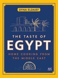 Abbildung von: The Taste of Egypt - The American University in Cairo Press