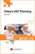 Cover: Tolley's VAT Planning 2012-13 - Tolley