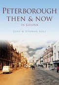 Cover: Peterborough Then & Now - Pitkin Publishing