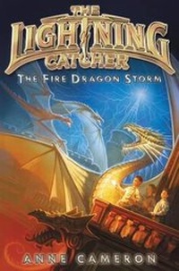 Enlarge image Cover: The Fire Dragon Storm - Greenwillow Books
