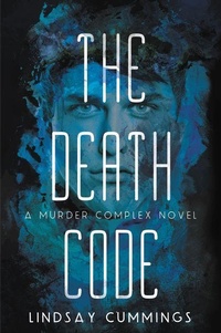 Enlarge image Cover: The Murder Complex #2: The Death Code - HarperCollins