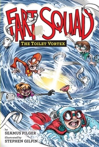 Enlarge image Cover: Fart Squad #4: The Toilet Vortex - Collins
