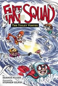 Enlarge image Cover: Fart Squad #4: The Toilet Vortex - Collins