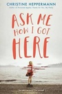 Cover: Ask Me How I Got Here - Collins